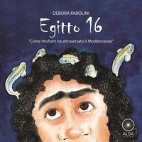 Produktbild: Egitto 16. Come Hesham ha attraversato il Mediterraneo