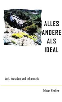 Bild vom Artikel Alles Andere als Ideal vom Autor Tobias Becker