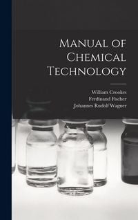 Produktbild: Manual of Chemical Technology