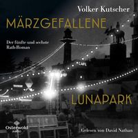 Bild vom Artikel Märzgefallene / Lunapark vom Autor Volker Kutscher
