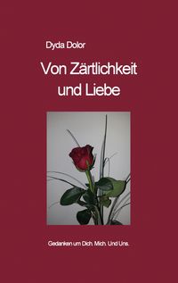 Produktbild: Von Z&auml;rtlichkeit und Liebe