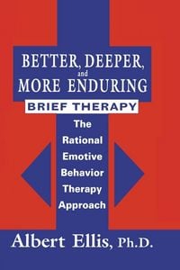 Produktbild: Better, Deeper And More Enduring Brief Therapy