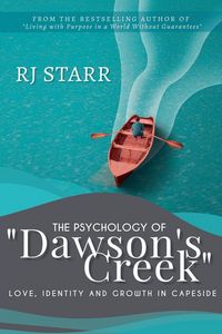Produktbild: The Psychology of Dawson's Creek