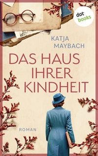 Produktbild Das Haus ihrer Kindheit