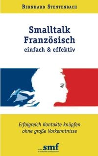 Produktbild: Smalltalk Franz&ouml;sisch - einfach und effektiv