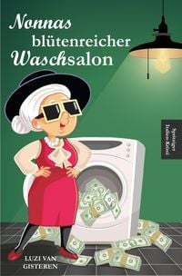 Produktbild: Die Super-Nonna / Nonnas bl&uuml;tenreicher Waschsalon
