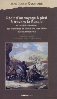 Produktbild: R&eacute;cit d'un voyage &agrave; pied &agrave; travers la Russie et la Sib&eacute;rie tartare