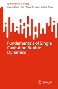 Produktbild: Fundamentals of Single Cavitation Bubble Dynamics