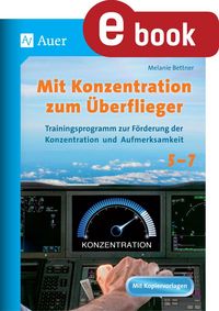 Produktbild: Mit Konzentration zum &Uuml;berflieger