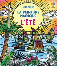 Produktbild: L'&eacute;t&eacute; : la peinture magique : d&egrave;s 5 ans