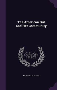 Produktbild: The American Girl and Her Community