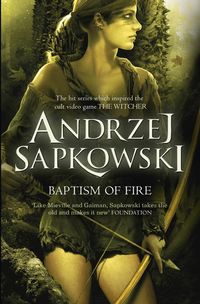 Bild vom Artikel Baptism of Fire vom Autor Andrzej Sapkowski