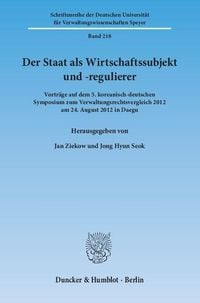 Produktbild: Der Staat als Wirtschaftssubjekt und -regulierer.