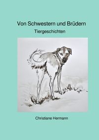 Produktbild: Von Schwestern und Br&uuml;dern