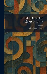 Produktbild: In Defence of Sensuality