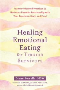 Produktbild: Healing Emotional Eating for Trauma Survivors