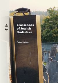 Produktbild: Crossroads of Jewish Bratislava