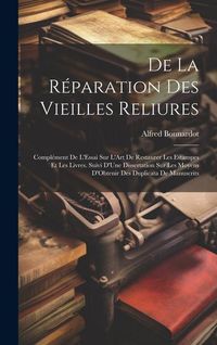 Produktbild: De La R&eacute;paration Des Vieilles Reliures