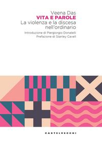 Produktbild: Vita e parole. La violenza e la discesa nell'ordinario