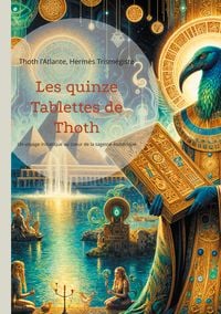 Produktbild: Les quinze Tablettes de Thoth