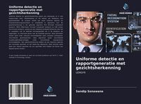 Produktbild: Uniforme detectie en rapportgeneratie met gezichtsherkenning