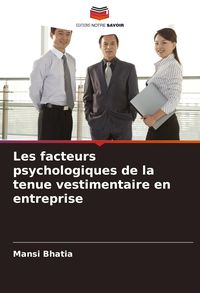 Produktbild: Les facteurs psychologiques de la tenue vestimentaire en entreprise