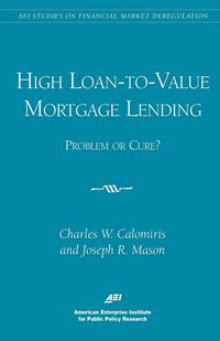 Produktbild: High Loan-To-Value Mortgage Lending: Problem or Cure?