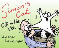 Produktbild: Simon's Cat: Off to the Vet . . . and Other Cat-astrophes