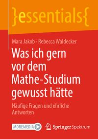 Produktbild: Was ich gern vor dem Mathe-Studium gewusst h&auml;tte