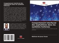 Produktbild: Comportement interfacial des asphalt&egrave;nes dans les syst&egrave;mes huile/eau