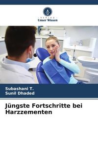 Produktbild: J&uuml;ngste Fortschritte bei Harzzementen