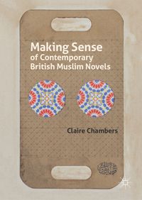 Produktbild: Making Sense of Contemporary British Muslim Novels