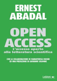 Produktbild: Open Access. L'accesso aperto alla letteratura scientifica.