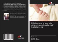 Produktbild: L'allattamento al seno e lo stato nutrizionale delle madri in allattamento