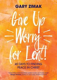 Produktbild: Give Up Worry for Lent!