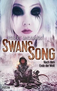 Produktbild: Swans Song: Nach dem Ende der Welt