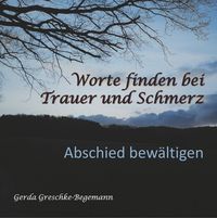 Produktbild: Worte finden bei Trauer und Schmerz