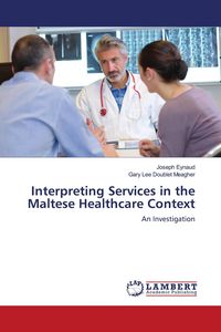 Produktbild: Interpreting Services in the Maltese Healthcare Context
