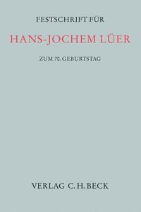 Produktbild: Festschrift f&uuml;r Hans-Jochem L&uuml;er zum 70. Geburtstag
