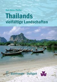 Produktbild: Thailands vielf&auml;ltige Landschaften: Geologie und Relief, Klima, Vegetation und Nutzung