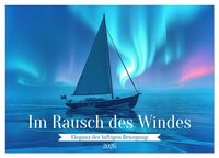 Produktbild: Im Rausch des Windes (Wandkalender 2026 DIN A4 quer), CALVENDO Monatskalender
