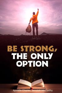 Produktbild: Be Strong, The Only Option