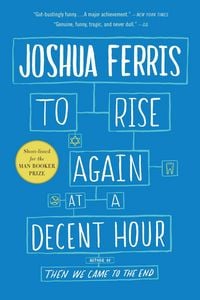 Produktbild: To Rise Again at a Decent Hour
