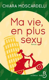 Produktbild: Ma vie, en plus sexy