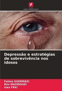 Produktbild: Depress&atilde;o e estrat&eacute;gias de sobreviv&ecirc;ncia nos idosos