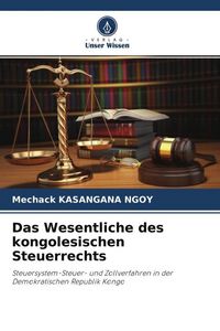 Produktbild: Das Wesentliche des kongolesischen Steuerrechts