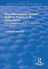Produktbild: Hammer, L: The International Human Right to Freedom of Consc