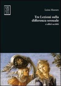 Produktbild: Tre lezioni sulla differenza sessuale e altri scritti