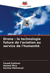 Produktbild: Drone : la technologie future de l'aviation au service de l'humanit&eacute;