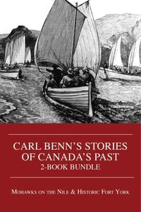 Produktbild: Carl Benn's Stories of Canada's Past 2-Book Bundle